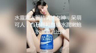 [MP4/ 911M]&nbsp;&nbsp;青春可愛OO後娃娃臉精神小妹和男友啪啪,笑起來甜美可人,火氣大,搞幾炮都不累