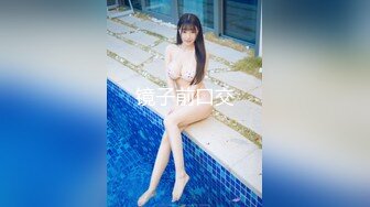 邻家妹妹型甜美大奶兼职美女,操的妹子一直喊不要