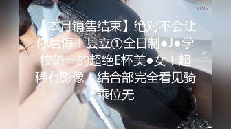 真实的原创你可以永远相信房主小姐姐的阴户湿润度扒裤就干两炮下