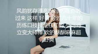 00后小姐姐，一双美腿又细又长，粉穴美乳，女上位嘶吼震天必看1