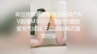 STP15316 火辣身材D罩杯大奶甜美妹子深夜啪啪，深喉舔弄后入大屁股晃动大奶，搞完再用跳蛋掰穴自慰