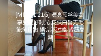 [MP4/ 1.22G] 甜美漂亮御姐连续两天被胖胖小混混男友操 还内射 白虎嫩逼微微张开 非常骚