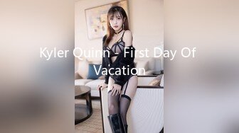 Kyler Quinn - First Day Of Vacation