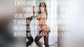 【催精??摄魂女神】八月未央? 超顶身材婀娜多姿水蛇腰上才艺 嫩鲍慢玩榨吸阳具龟头 销魂摄精 速攻嫩穴高潮瞬间分泌白浆