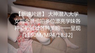 [MP4/1.58G]【乐橙酒店】可爱学妹和帅气男友猴急激情两炮啪啪